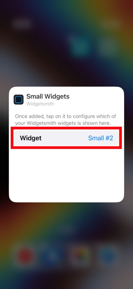 Widgetsmith 5.「ウィジェット名(ここではWidget Small #2)」をタップします。の画像